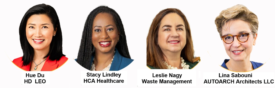 Hue Du, HD LEO;  Stacy Lindley, HCA Healthcare; Leslie Nagy, Waste Management; and Lina Sabouni, AAI, AUTOARCH Architects LLC.